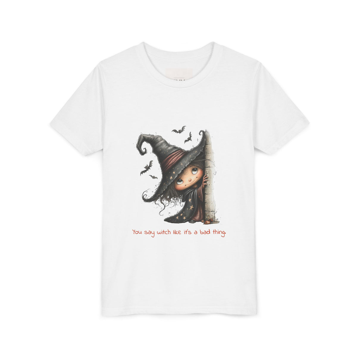 You say witch like it's a bad thing - Youth tee