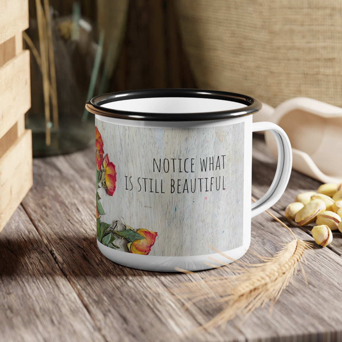Notice What Is Still Beautiful Mug