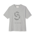 you get so spaced out tee | boxy oversized t-shirt